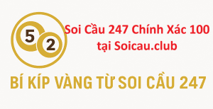 Soi Cầu 247 Chính Xác 100